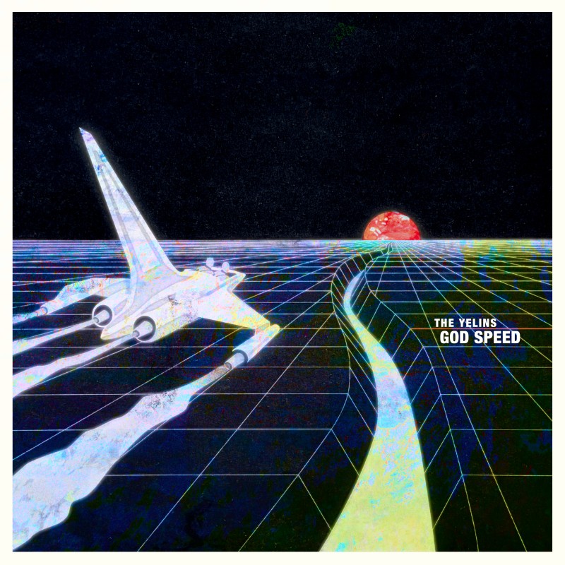 Releases - IRASCIBLE MUSIC - The Yelins - God Speed